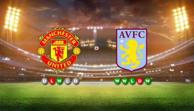 Soi kèo Manchester United vs Aston Villa 23h30 – 12/02/2024